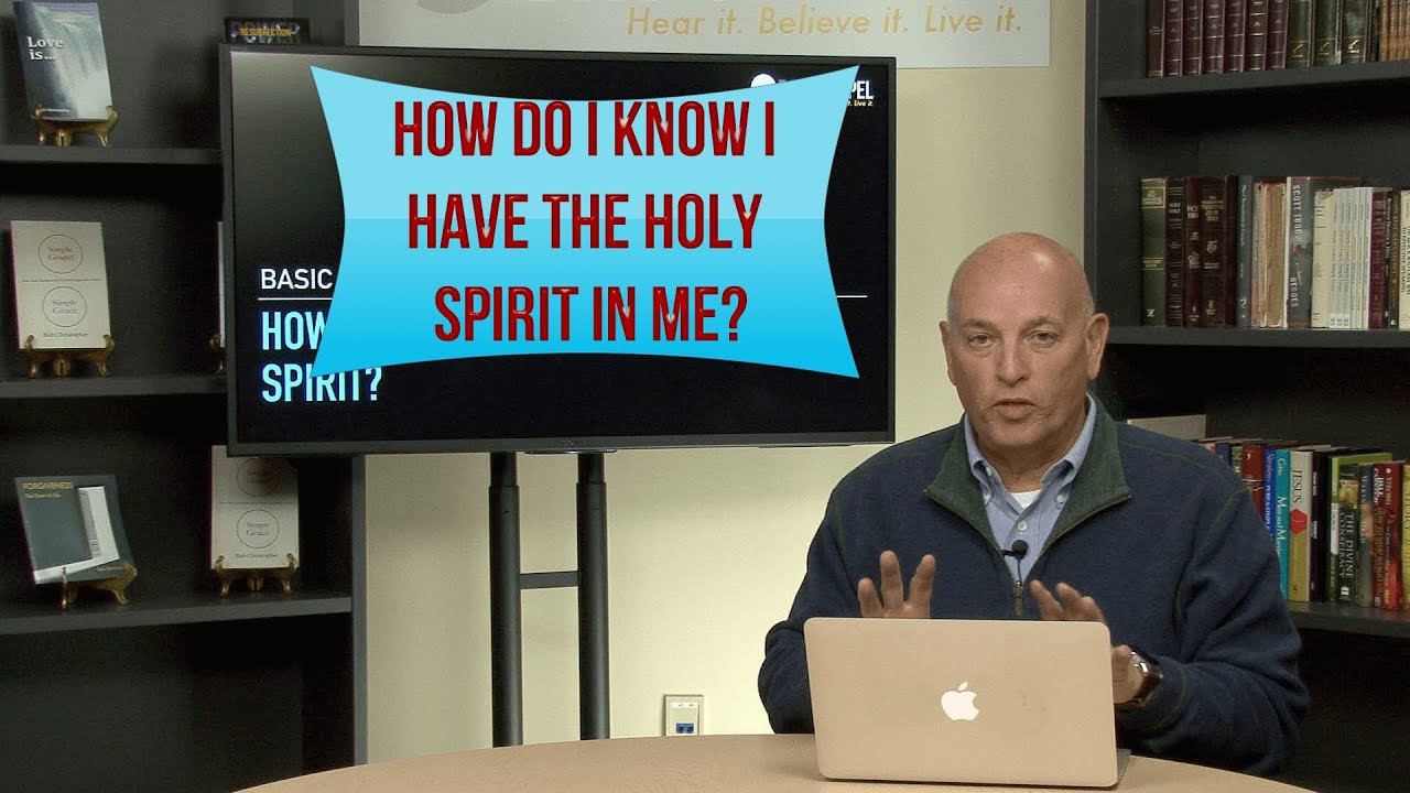 How do I know I have the Holy Spirit in me?