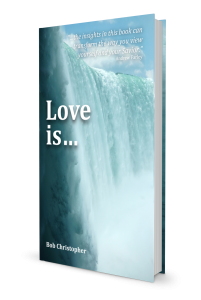 Love is... by Bob Christopher